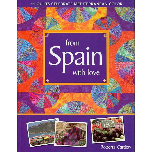 From Spain With Love - 11 Quilts