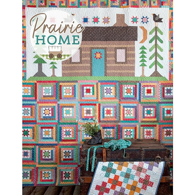 Prairie Home Quilt Book by Lori Holt