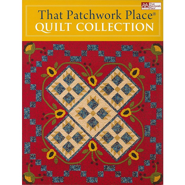 That Patchwork Place Quilt Collection