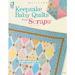 Keepsake Baby Quilts From Scraps