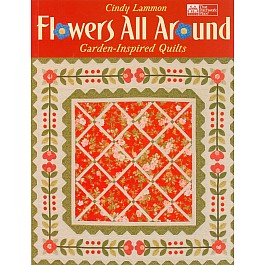Flowers All Around - Garden Quilts