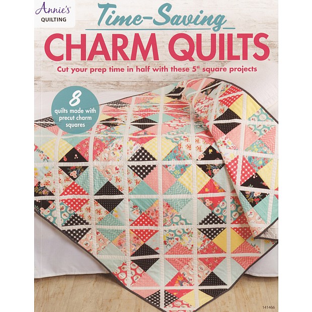 Time-Saving Charm Quilts from 5'' Charms