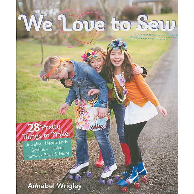 We Love to Sew - sewing for girls
