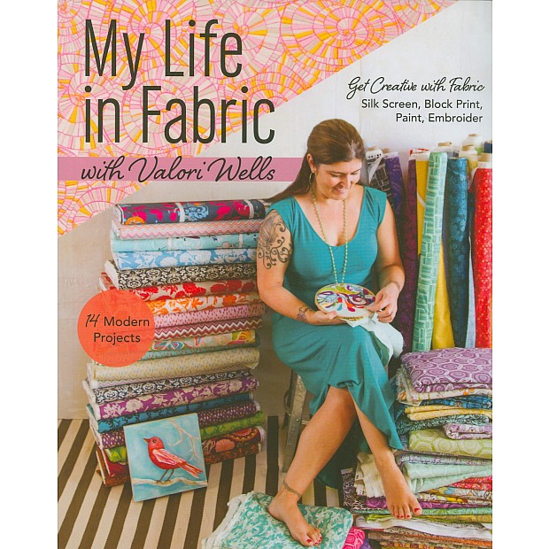 My Life in Fabric - Silk Screen, Block Print, Paint, Embroider