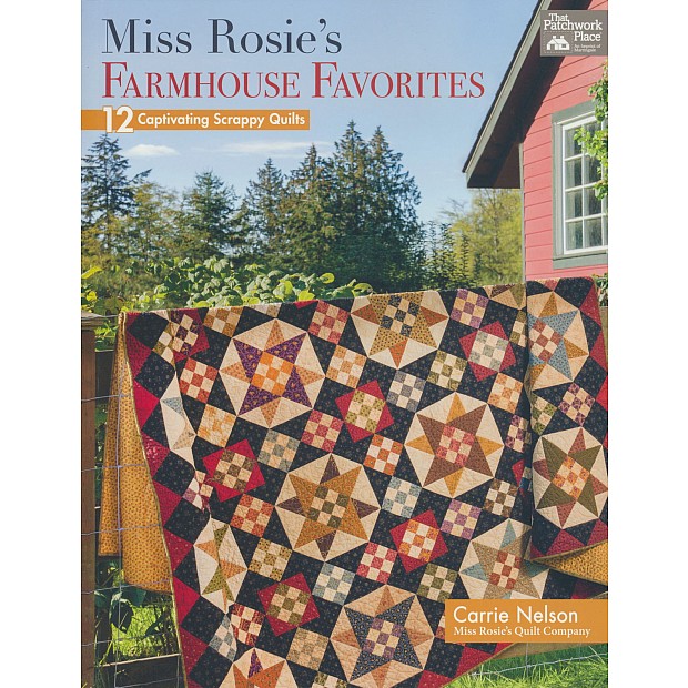 Miss Rosie's Farmhouse Favorites  - 12 Scrappy Quilts