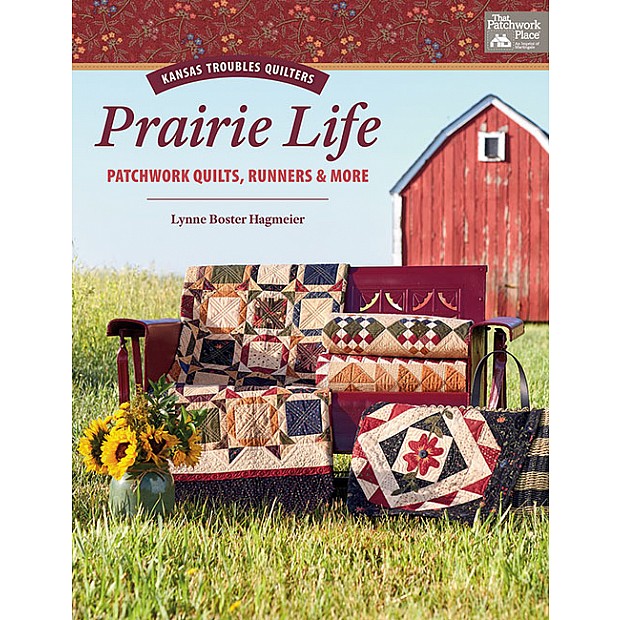 Kansas Troubles Quilters Prairie Life - Layered Patchwork