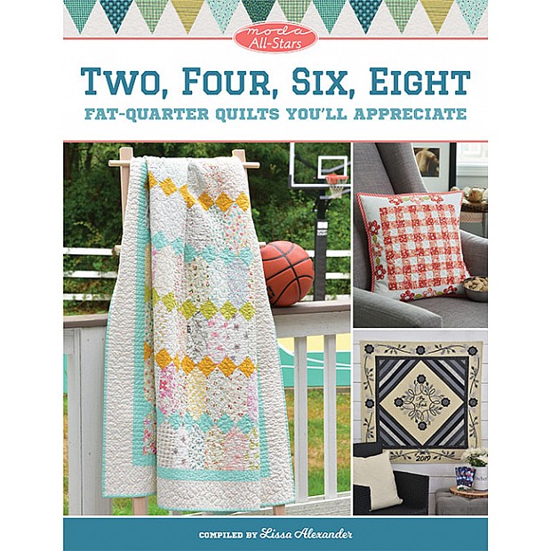 Two, Four, Six, Eight - Fat-Quarter Quilts !