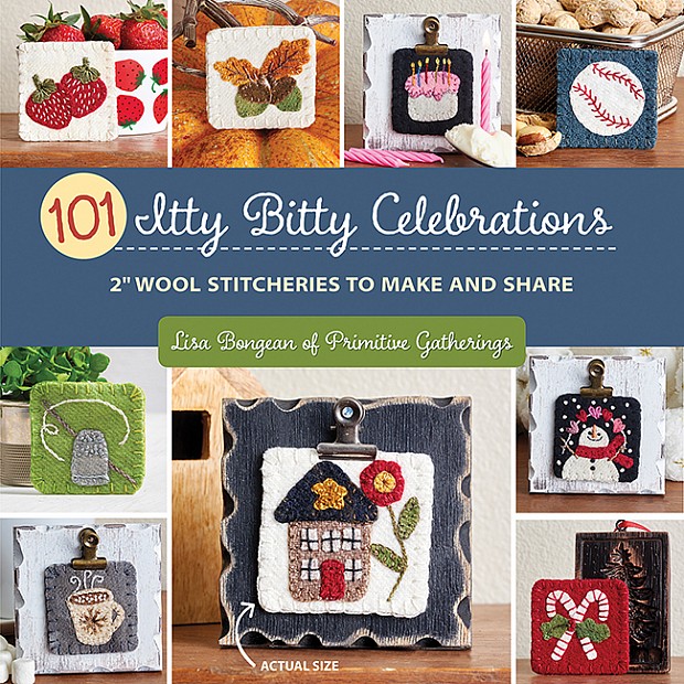101 Itty Bitty Celebrations - 2" Wool Stitcheries to Share