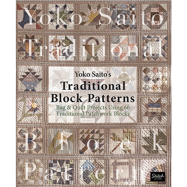Yoko Saito's Traditional Block & Bag Patterns