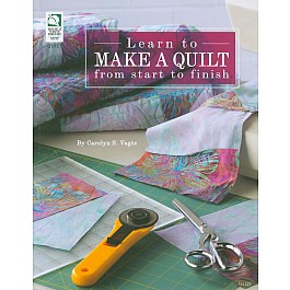 Learn to Make a Quilt from Start