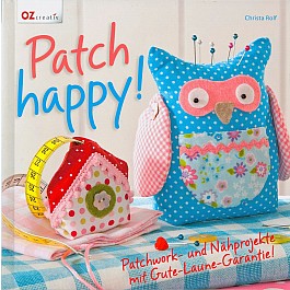 Patch Happy! Projekte mit Gute Laune