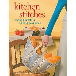 Kitchen Stitches - Sewing Projects to spice up your home