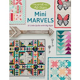 Moda All-Stars - Mini Marvels - 15 Little Quilts with Big Style