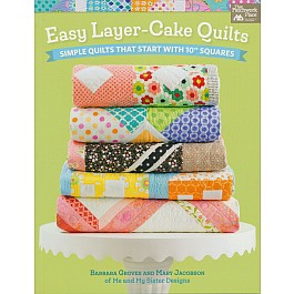 Easy Layer-Cake Quilts - Simple Quilts with 10" Squares