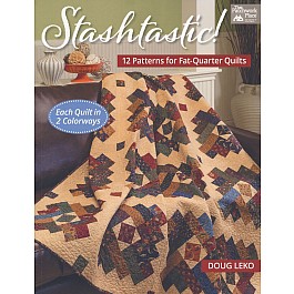 Stashtastic! - 12 Patterns for Fat-Quarter Quilts 