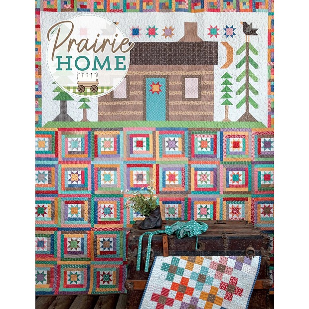 Prairie Home Quilt Book by Lori Holt