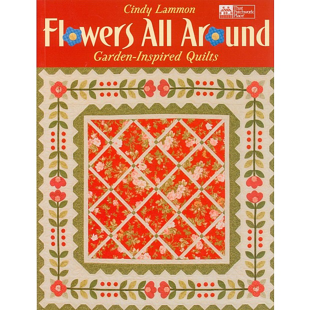 Flowers All Around - Garden Quilts