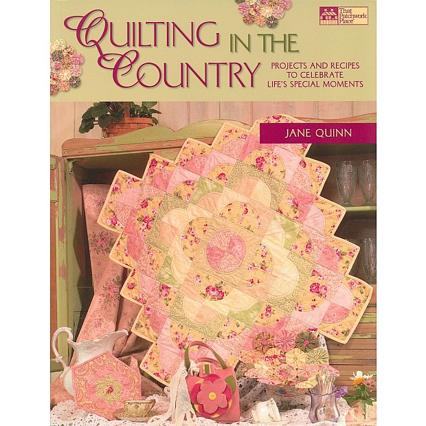 Quilting in the Country Projects Recipes