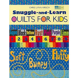 Snuggle-and-Learn Quilts For Kids